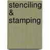 Stenciling & Stamping door Meredith Corporation