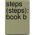 Steps (Steps): Book B