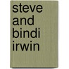 Steve And Bindi Irwin door Amy E. Breguet
