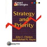 Strategy and Priority door Michael R. Hayns