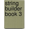 String Builder Book 3 door Samuel Applebaum