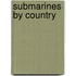 Submarines by Country
