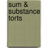 Sum & Substance Torts