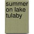 Summer On Lake Tulaby