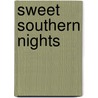 Sweet Southern Nights door Rochelle Alers