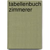 Tabellenbuch Zimmerer door Peter Peschel