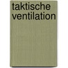 Taktische Ventilation door Christian Emrich
