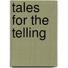 Tales For The Telling by Edna O'Brien