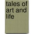 Tales Of Art And Life