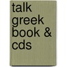 Talk Greek Book & Cds door Mitchell/Alison