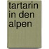 Tartarin in den Alpen