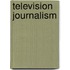 Television Journalism