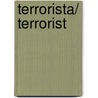 Terrorista/ Terrorist door John Updike