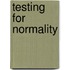 Testing for Normality