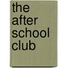 The After School Club door Alison Davies
