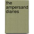 The Ampersand Diaries