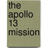 The Apollo 13 Mission door Helen Zelon