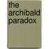 The Archibald Paradox