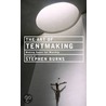 The Art Of Tentmaking door Stephen Cottrell