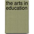 The Arts In Education