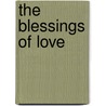 The Blessings of Love door Peggy Stevenson