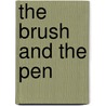 The Brush And The Pen by Dario Gamboni
