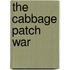 The Cabbage Patch War