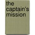 The Captain's Mission