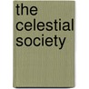 The Celestial Society by Vivian Martin