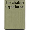 The Chakra Experience door Patricia Mercier