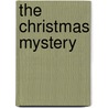 The Christmas Mystery door Charles Foster