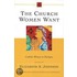 The Church Women Want