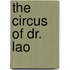 The Circus Of Dr. Lao