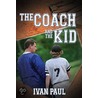 The Coach and the Kid door Ivan Paul