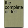 The Complete Dr. Fell door Syd McGinley