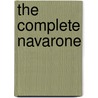 The Complete Navarone door Sam Llewellyn