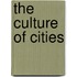 The Culture Of Cities
