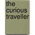 The Curious Traveller