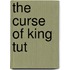 The Curse of King Tut