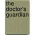 The Doctor's Guardian
