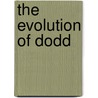 The Evolution of Dodd door William Hawley Smith