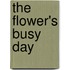The Flower's Busy Day