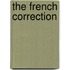 The French Correction