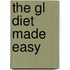 The Gl Diet Made Easy