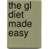 The Gl Diet Made Easy door Tina Michelucci