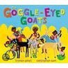 The Goggle-Eyed Goats by Stephen Davies