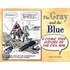 The Gray and the Blue
