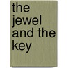 The Jewel and the Key door Louise Spiegler