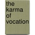 The Karma Of Vocation