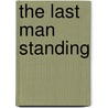 The Last Man Standing door Peter Dornan